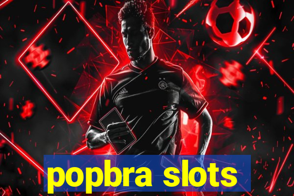 popbra slots